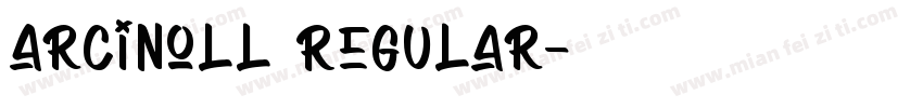 Arcinoll Regular字体转换